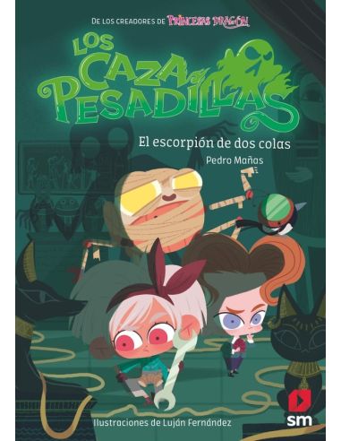 Los Cazapesadillas 3: El escorpión de dos colas