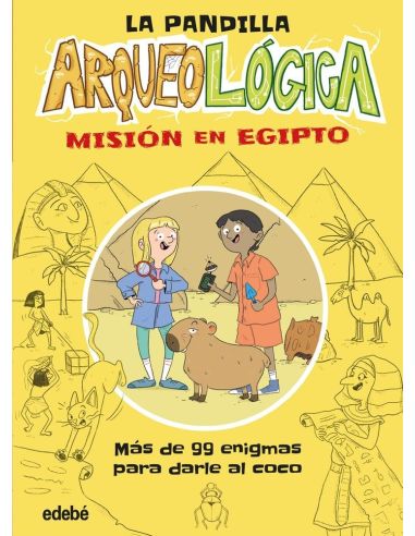Misión En Egipto (La Pandilla Arqueolócica)