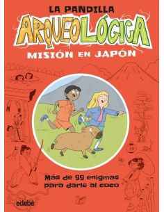 Misión En Japón (La Pandilla Arqueológica)