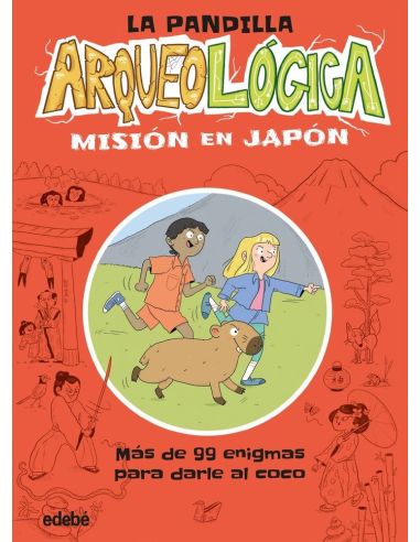 Misión En Japón (La Pandilla Arqueológica)
