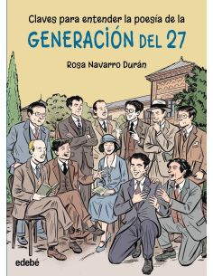 Claves Para Entender La Poesía de la Generación del 27