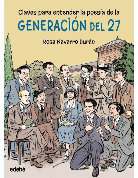 Claves Para Entender La Poesía de la Generación del 27