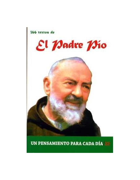 366 Textos Del Padre Pio - Un Pensamiento Para Cada Dia