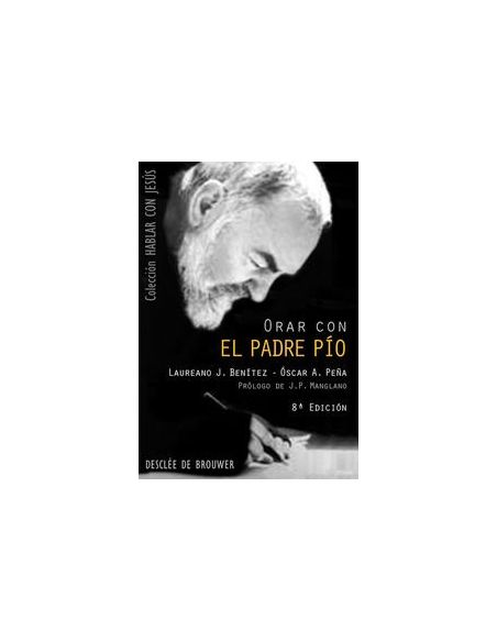 Orar Con El Padre Pio