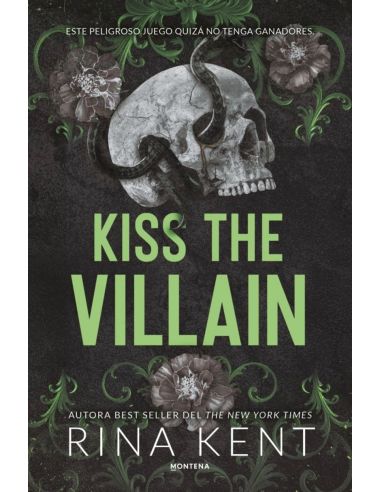 Kiss The Villain (Villanos 1)