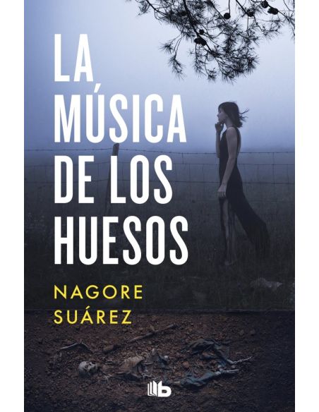 La música de los huesos (Trilogía de los Huesos 1)