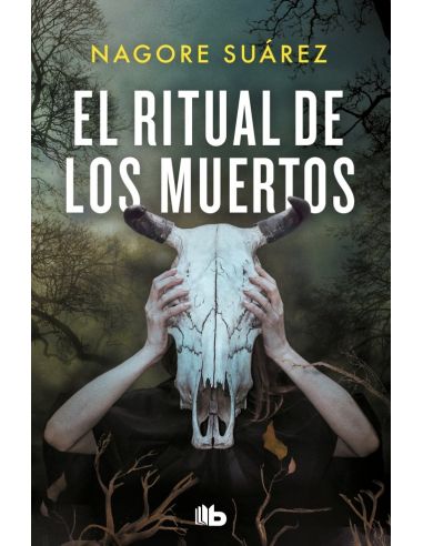 El ritual de los muertos (Trilogía de los Huesos 2)