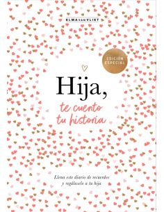 Hija, te cuento tu historia (¿Me cuentas tu historia?)