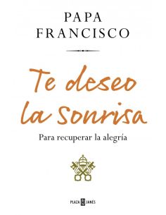 Te deseo la sonrisa