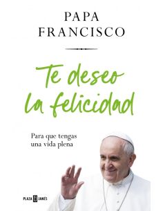 Te deseo la felicidad