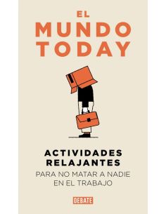 Actividades relajantes para no matar a nadie en el trabajo