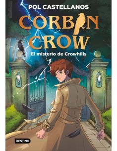 Corbin Crow 1. El misterio de Crowhills