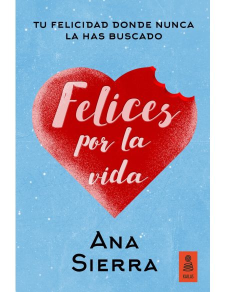 Felices por la vida