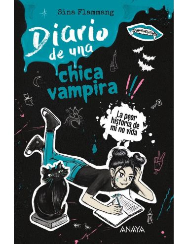 Diario de una chica vampira. ¡La peor historia de mi no vida!