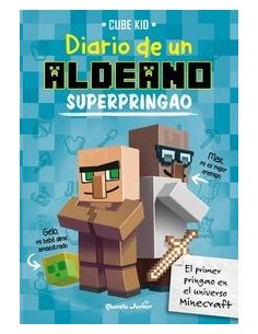 Minecraft. Diario de un aldeano superpringao