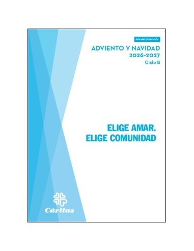 Elige Amar Elige Comunidad  - Adviento y Navidad 2026-2027