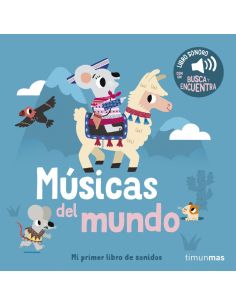 Músicas del mundo. Mi primer libro de sonidos