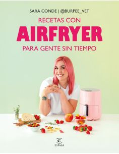 Recetas con airfryer para gente sin tiempo