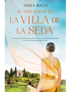 El esplendor de la Villa de la Seda (Serie La Villa de la Seda 2)