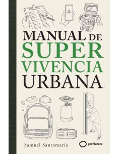 Manual de supervivencia urbana