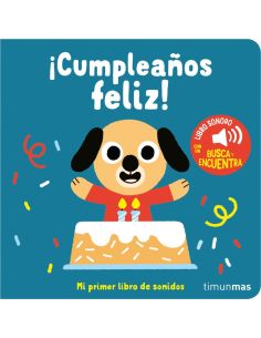 ¡Cumpleaños feliz! Mi primer libro de sonidos