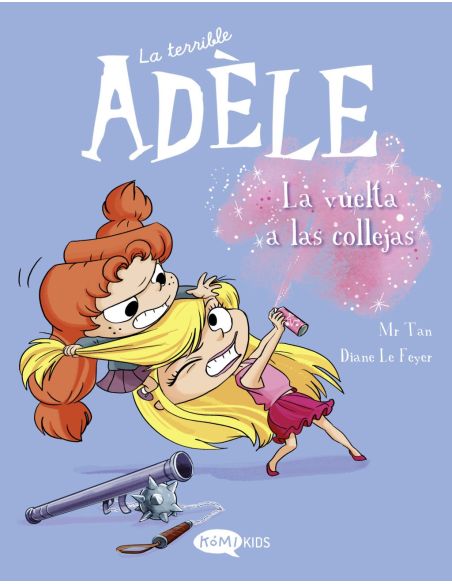 La terrible Adèle Vol.9 La vuelta a las collejas