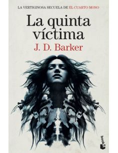La quinta víctima