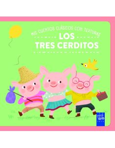 Mis cuentos clásicos con texturas. Los tres cerditos