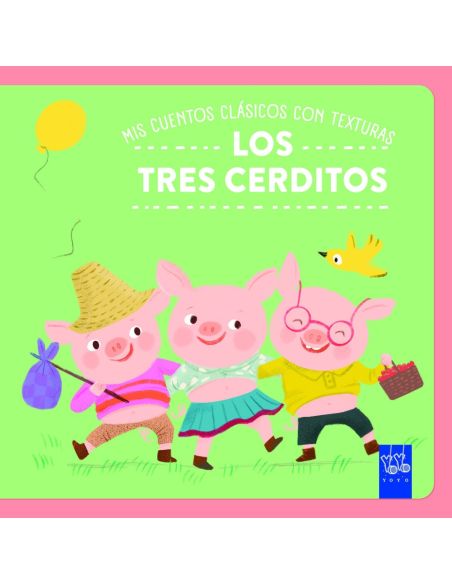 Mis cuentos clásicos con texturas. Los tres cerditos