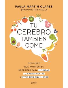 Tu cerebro también come