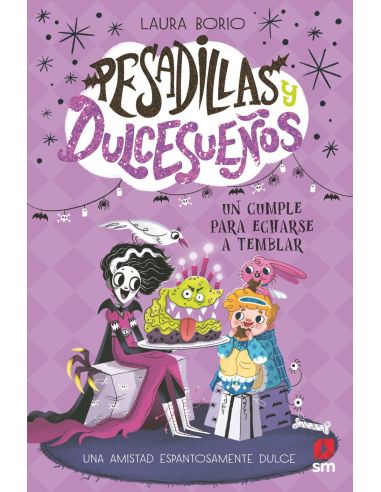 Pesadillas y Dulcesueños 4: Un cumple para echarse a temblar