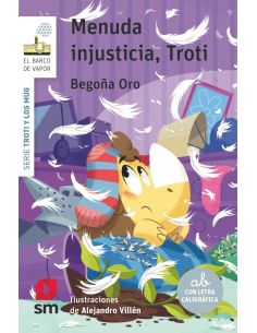 Menuda Injusticia, Troti