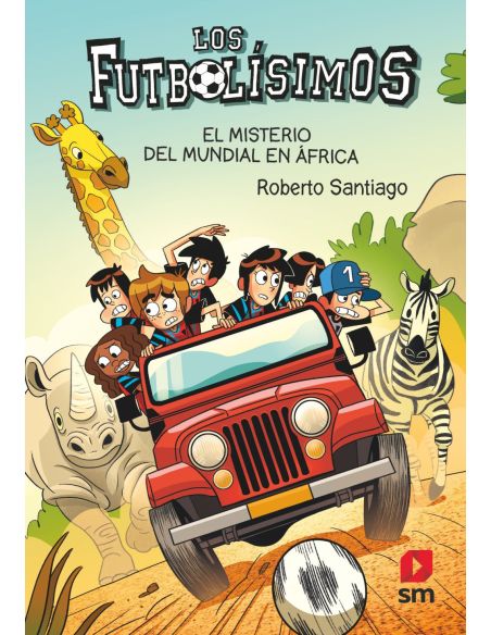 Los Futbolísimos 22: El misterio del mundial en África