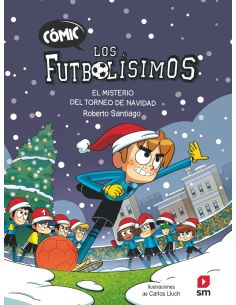 Cómic Los Futbolísimos 2: El misterio del torneo de Navidad