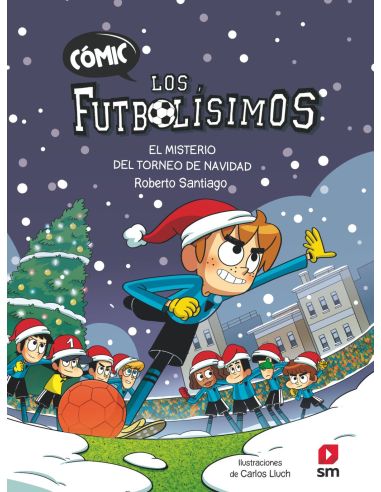 Cómic Los Futbolísimos 2: El misterio del torneo de Navidad