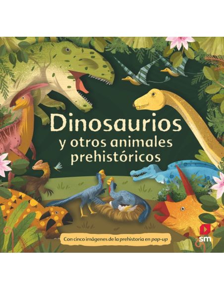 Dinosaurios y otros animales prehistóricos