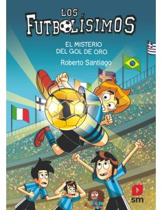 Los Futbolísimos 25: El misterio del gol de oro