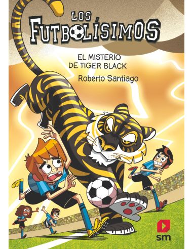Los Futbolísimos 26: El Misterio De Tiger Black