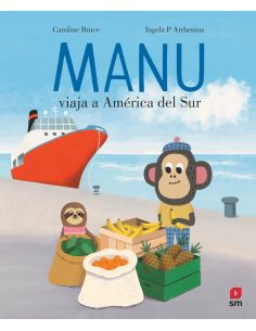 Manu viaja a América del Sur