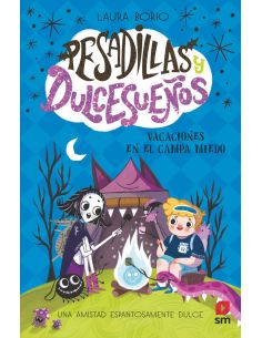 Pesadillas y Dulcesueños 3: Vacaciones en el Campa Miedo