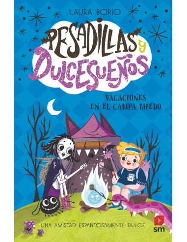 Pesadillas y Dulcesueños 3: Vacaciones en el Campa Miedo