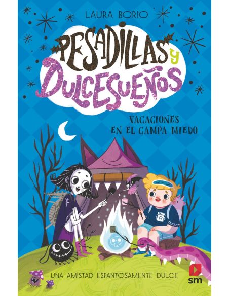 Pesadillas y Dulcesueños 3: Vacaciones en el Campa Miedo