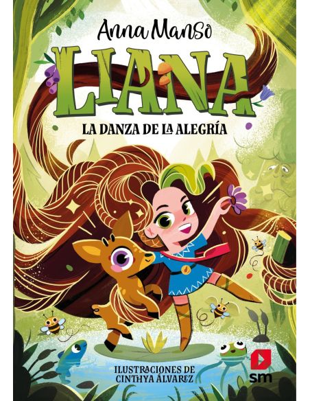Liana 1: La danza de la alegría