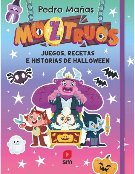 Moztruos: Juegos, Recetas E Historias De Halloween