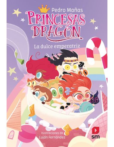 Princesas Dragón 20: La dulce emperatriz