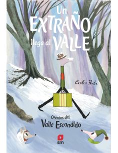 Un extrano llega al valle