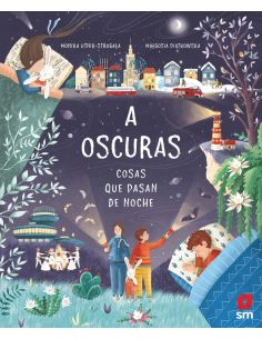 A oscuras. Cosas que pasan de noche