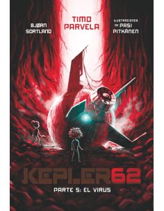 Kepler62. Parte 5: El virus