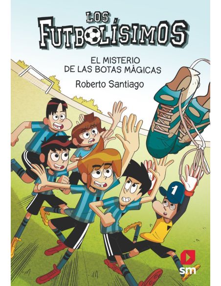 Los Futbolísimos 17: El Misterio De Las Botas Mágicas