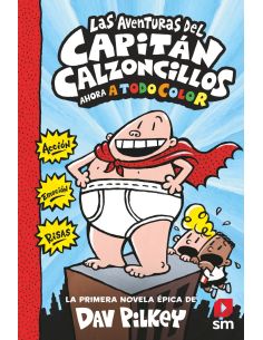 Las aventuras del Capitán Calzoncillos